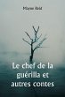 Le chef de la guérilla et autres contes - Bild 1