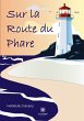Sur la route du phare - Bild 1