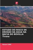 ESTUDO DO RISCO DE EROSÃO DA ÁGUA NA BACIA DO BOVILLA Tirana