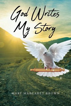 God Writes My Story - Brown, Mary Margaret