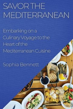 Savor the Mediterranean - Bennett, Sophia