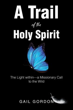 A Trail of the Holy Spirit - Gordon, Gail