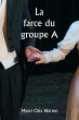 La farce du groupe A - Bild 1