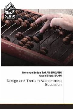 Design and Tools in Mathematics Education - Tapan-Broutin, Menekse Seden;SAHIN, Hatice Büsra