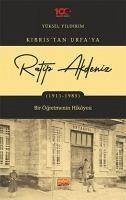 Ratip Akdeniz Kibristan Urfaya 1911-1985 - Yildirim, Yüksel
