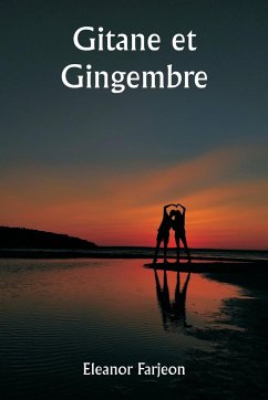 Gitane et Gingembre - Farjeon, Eleanor