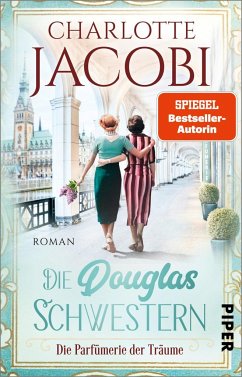 Die Parfümerie der Träume / Die Douglas-Schwestern Bd.3 (Mängelexemplar) - Jacobi, Charlotte