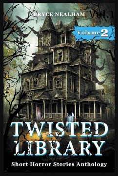 Twisted Library - Volume 2 - Nealham, Bryce