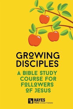 Growing Disciples - A Bible Study Course for Followers of Jesus - Dorricott, Keith