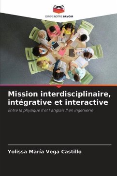 Mission interdisciplinaire, intégrative et interactive - Vega Castillo, Yolissa María