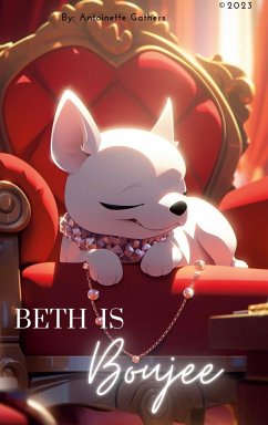 Beth is Boujee - Gathers, Antoinette