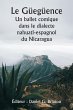 Le Güegüence Un ballet comique dans... - Bild 1