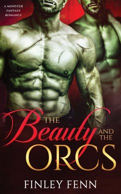 The Beauty and the Orcs - Fenn, Finley
