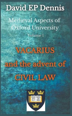 Vacarius and the Advent of Civil Law - Dennis, David Ep