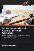 Lo status penale del Capo di Stato in Camerun