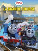 Thomas et ses amis - La Grande Course (eBook, ePUB)