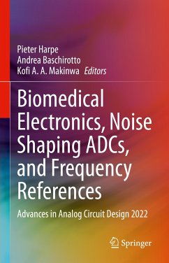 Biomedical Electronics, Noise Shaping ADCs, and Frequency References (eBook, PDF)