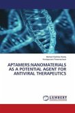 APTAMERS:NANOMATERIALS AS A POTENTIAL AGENT FOR ANTIVIRAL THERAPEUTICS