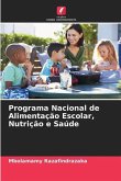 Programa Nacional de Alimentação Escolar, Nutrição e Saúde