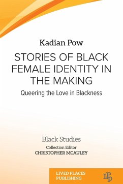 Stories of Black Female Identity in the Making - Pow, Kadian