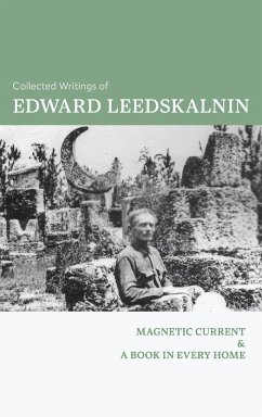 The Collected Writings of Edward Leedskalnin - Leedskalnin, Edward
