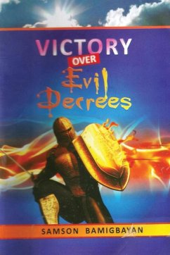 Victory Over Evil Decrees - Bamigbayan, Pastor Samson