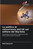 La politica di concorrenza dell'UE nel settore dei Big Data