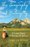 The Geography of Belonging (eBook, ePUB)