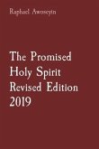 The Promised Holy Spirit Revised Edition 2019 (eBook, ePUB)