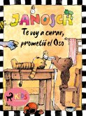 Te voy a curar, prometió el Oso (fixed-layout eBook, ePUB)