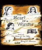 The Heart of a Warrior (eBook, ePUB) The Heart of a Warrior (eBook, ePUB)