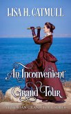 An Inconvenient Grand Tour (Victorian Grand Tour, #1) (eBook, ePUB)