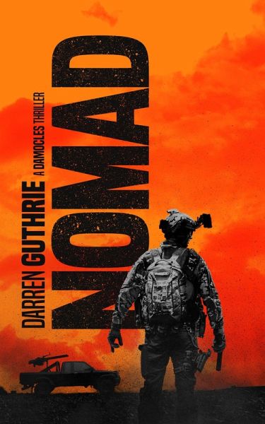Nomad (Damocles Thriller) (eBook, ePUB) Nomad (Damocles Thriller) (eBook, ePUB)