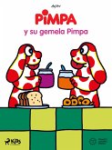 Pimpa - Pimpa y su gemela Pimpa (fixed-layout eBook, ePUB)