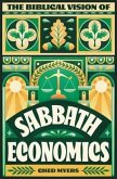 The Biblical Vision of Sabbath Economics (eBook, ePUB)