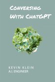Conversing With ChatGPT (eBook, ePUB)
