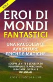 "Eroi di mondi fantastici (eBook, ePUB)