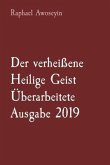 Der verheißene Heilige Geist Überarbeitete Ausgabe 2019 (eBook, ePUB)