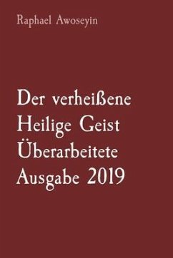 Cover Der verheißene Heilige Geist Überarbeitete Ausgabe 2019 (eBook, ePUB)