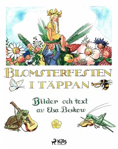 Blomsterfesten i täppan (eBook, ePUB) - Beskow, Elsa