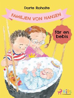 Familjen von Hansen får en bebis (eBook, ePUB) - Roholte, Dorte