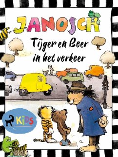 Tijger en Beer in het verkeer (eBook, ePUB) - Janosch