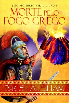 Morte pelo Fogo Grego (eBook, ePUB) - Stateham, B.R.