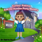 Curious Fatima and the slumber party mystery (eBook, ePUB)