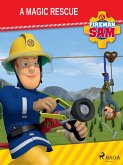Fireman Sam - A Magic Rescue (eBook, ePUB)