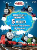 Il trenino Thomas - I racconti della buonanotte. Cinque minuti di avventure prima di dormire (eBook, ePUB)