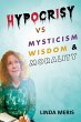 Hypocrisy vs. Mysticism, Wisdom, and... - Bild 1