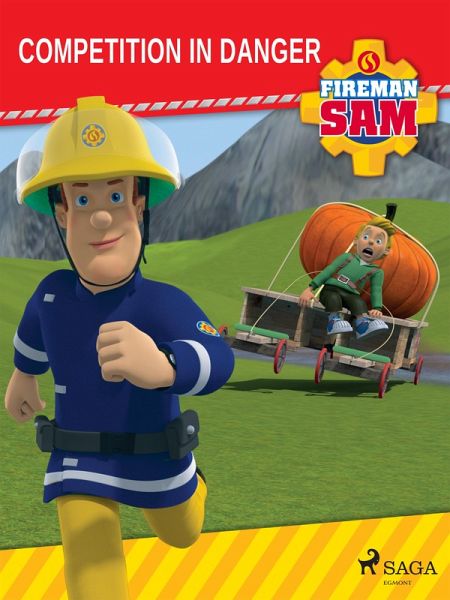 Fireman Sam - Competition in Danger (eBook, ePUB)