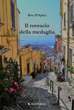 Il rovescio della medaglia (eBook, ePUB) - D'Apice, Rita