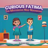 Curious Fatima the Mysterious new Neighbour (fixed-layout eBook, ePUB)